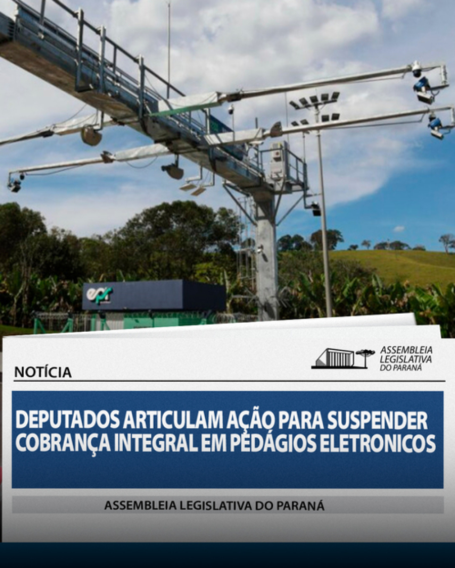 ALEP aciona Justiça para pedágio no Estado.