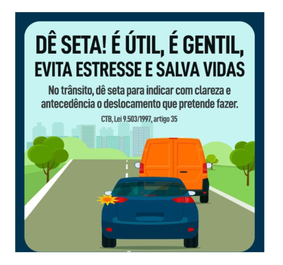 Lei quer transformar uso da sinalização em campanha permanente. 