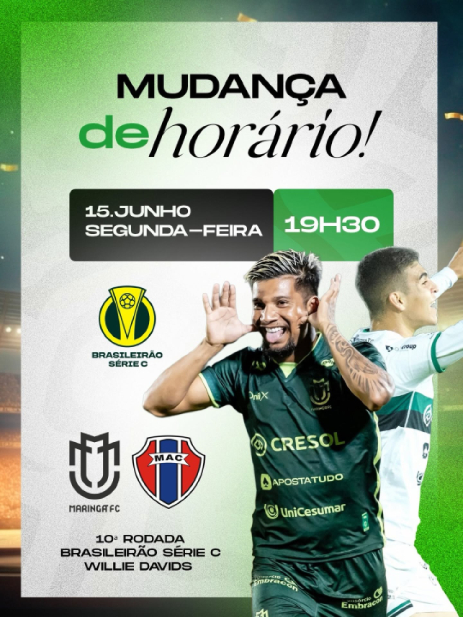 Maringá FC e Maranhão, segunda às 19h30