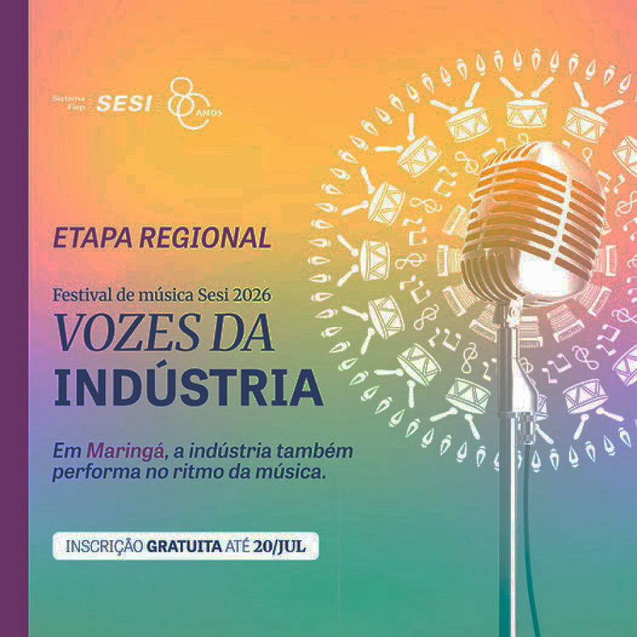 Etapa do Vozes da Indústria 2026 chega a Maringá.