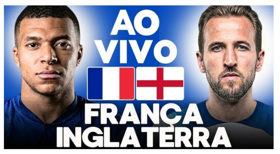 França x Inglaterra: onde assistir ao vivo