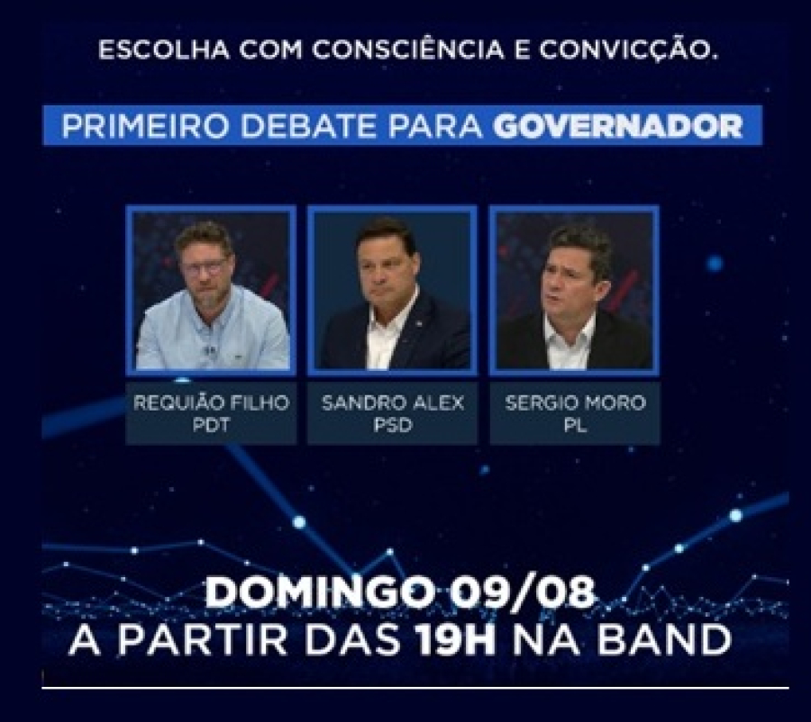 Moro, Sandro Alex e Requião Filho vão debater.