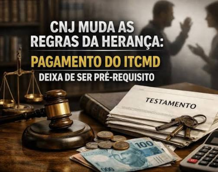 CNJ derruba pagamento antecipado do ITCMD