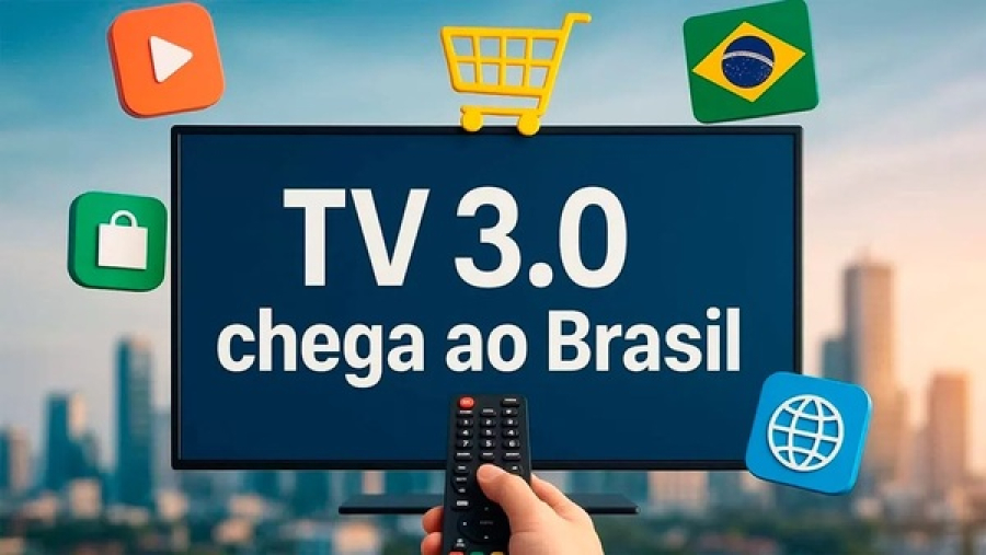 TV 3.0 estreia no Brasil em 2026.